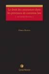 Le droit des assurances dans les provinces de common law, 2e édition cover