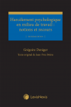 Harcèlement psychologique en milieu de travail : notions et recours, 2e édition cover