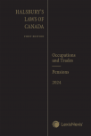 Halsbury's Laws of Canada – Occupations and Trades (2024 Reissue) / Pensions (2024 Reissue) cover