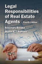 Legal Responsibilities of Real Estate Agents, 4th Edition cover