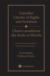Canadian Charter of Rights and Freedoms, 5th Edition + Charte canadienne des droits et libertés, 5e édition – Student Edition cover