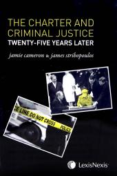 The Charter and Criminal Justice - Twenty-five Years Later cover