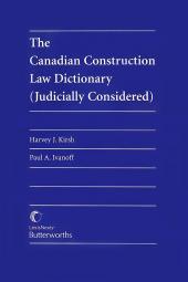 The Canadian Construction Law Dictionary (Judicially Considered) cover
