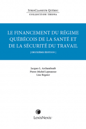 Thema – Le financement du régime québécois de la santé et de la sécurité du travail,  2e édition cover