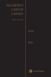 Halsbury's Laws of Canada – Torts (2024 Reissue) cover