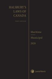 Halsbury's Laws of Canada – Maritime (2020 Reissue) / Municipal (2020 Reissue) cover