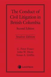 The Conduct of Civil Litigation in British Columbia, 2nd Edition – Student Edition cover