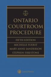 Ontario Courtroom Procedure, 5th Edition cover