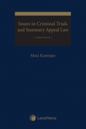 Issues in Criminal Trials and Summary Appeal Law, 3rd Edition cover