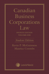 Canadian Business Corporations Law, 4th Edition – Volume 1 (General Principles) – Student Edition cover