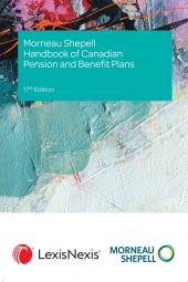 Morneau Shepell Handbook of Canadian Pension and Benefit Plans, 17th Edition cover