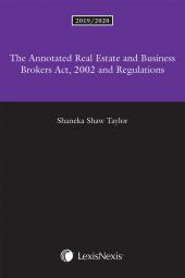 The Annotated Real Estate and Business Brokers Act, 2002 and Regulations, 2019/2020 Edition cover