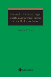 Outbreaks: A Practical Legal and Risk Management Primer for the Healthcare Sector cover