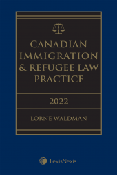 Canadian Immigration & Refugee Law Practice, 2022 Edition + E-Book cover