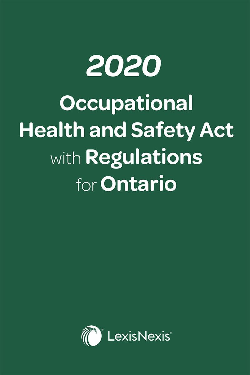 2020-occupational-health-and-safety-act-with-regulations-for-ontario