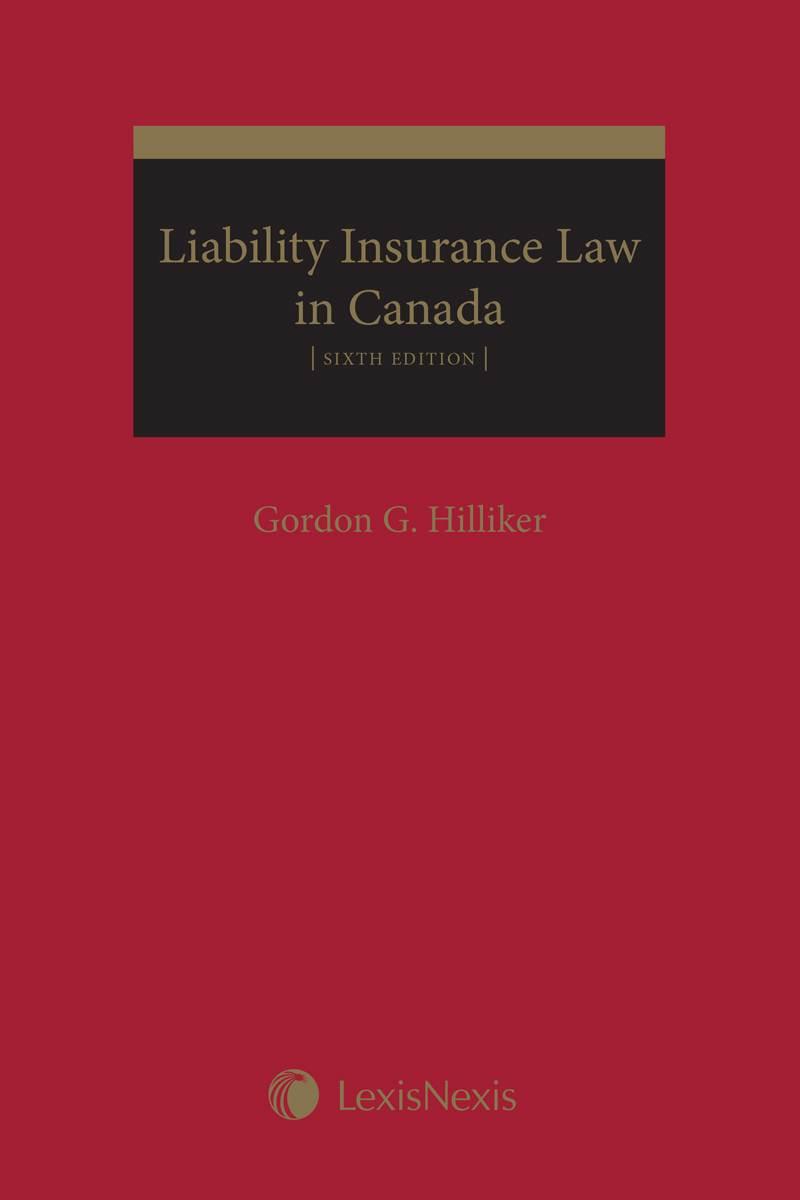 Liability Insurance Law in Canada, 6th Edition